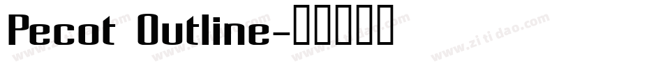Pecot Outline字体转换